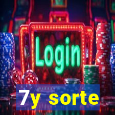 7y sorte